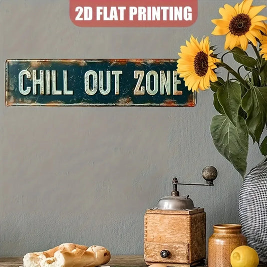Vintage Chill Out Zone Sign