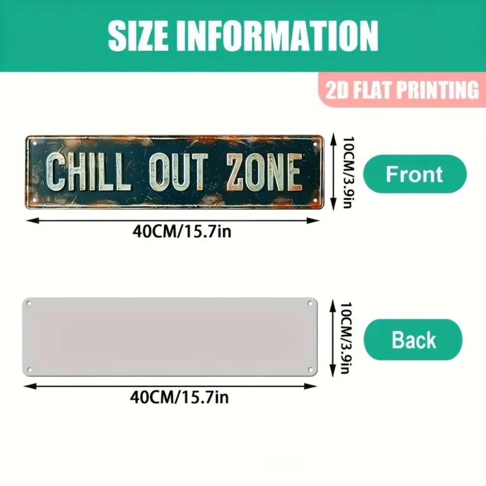 Vintage Chill Out Zone Sign