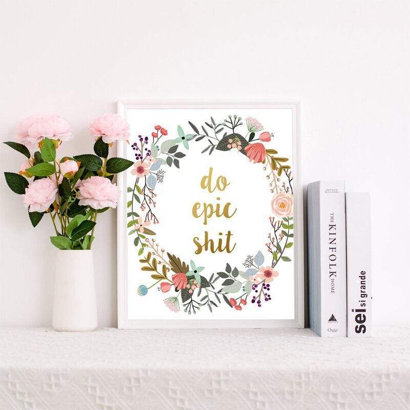 Do Epic Shit Wall Art Blackbrdstore