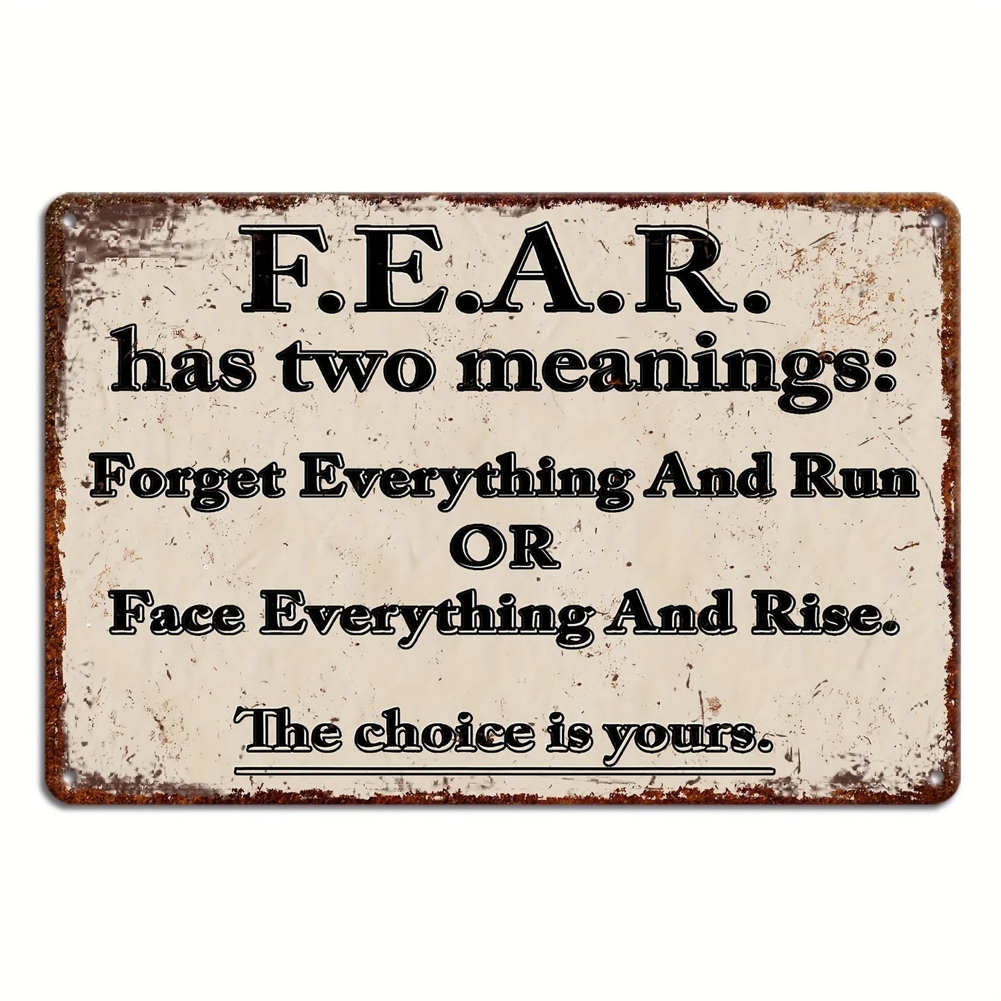 Face Everything and Rise Vintage Quote Metal Sign