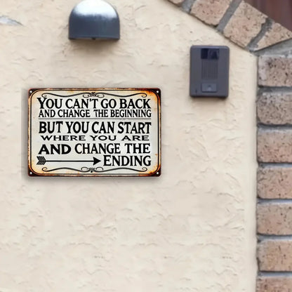 Change the Ending Vintage Quote Metal Sign