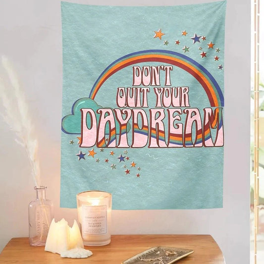 Don't Quit Your Daydream Tapestry Blackbrdstore