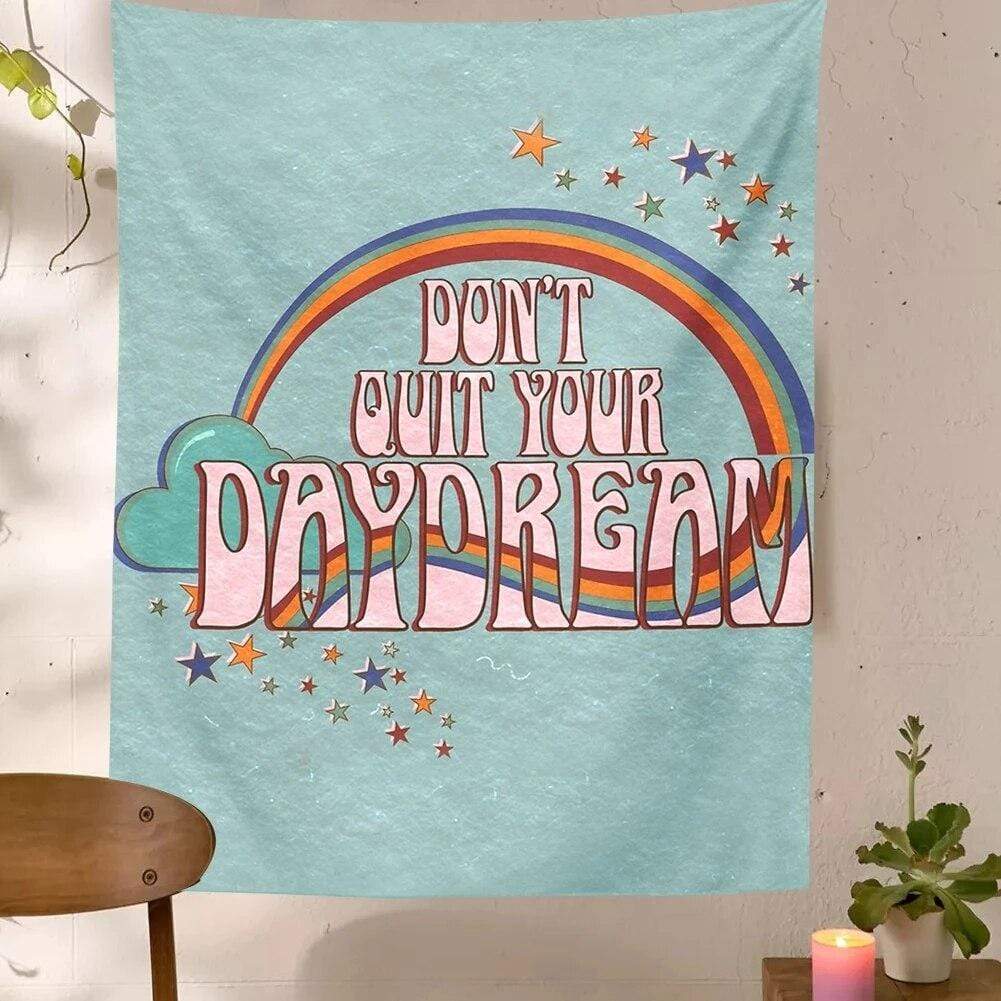 Don't Quit Your Daydream Tapestry Blackbrdstore