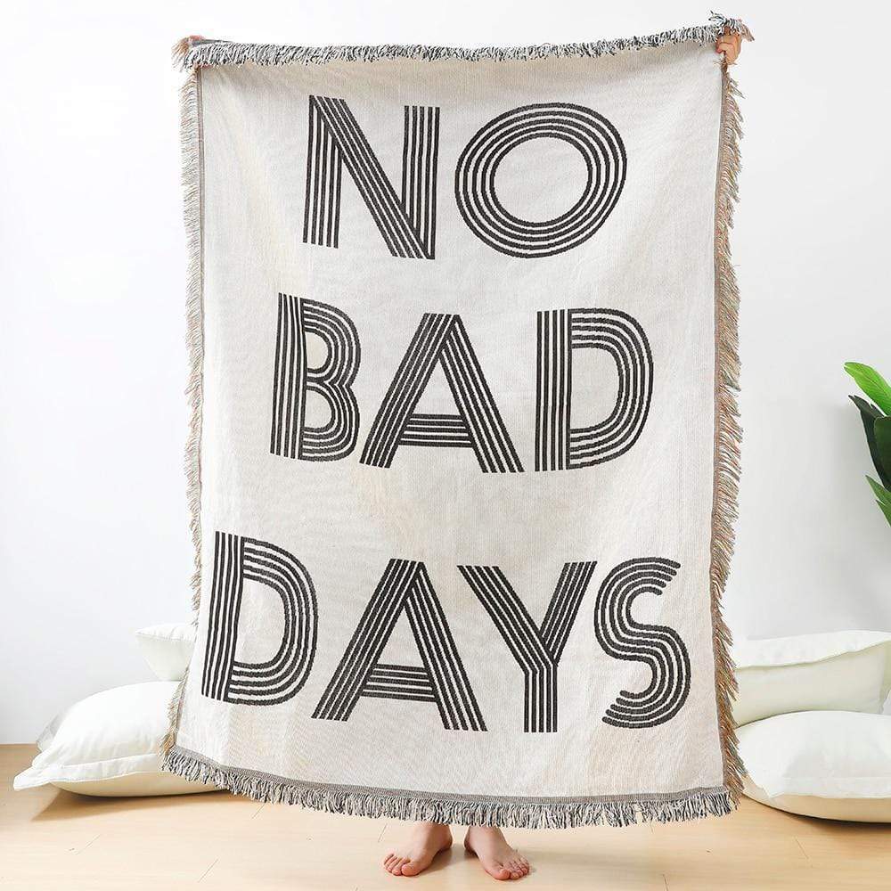 No Bad Days Throw Blankets Blackbrdstore
