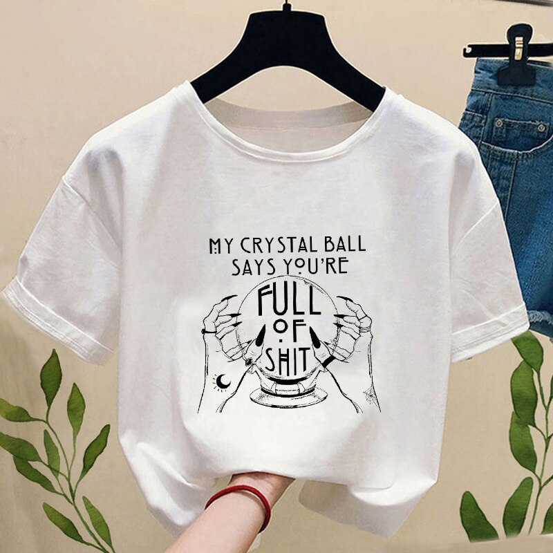 Unisex My Crystal Ball Says You’re Full Of Shit Tee